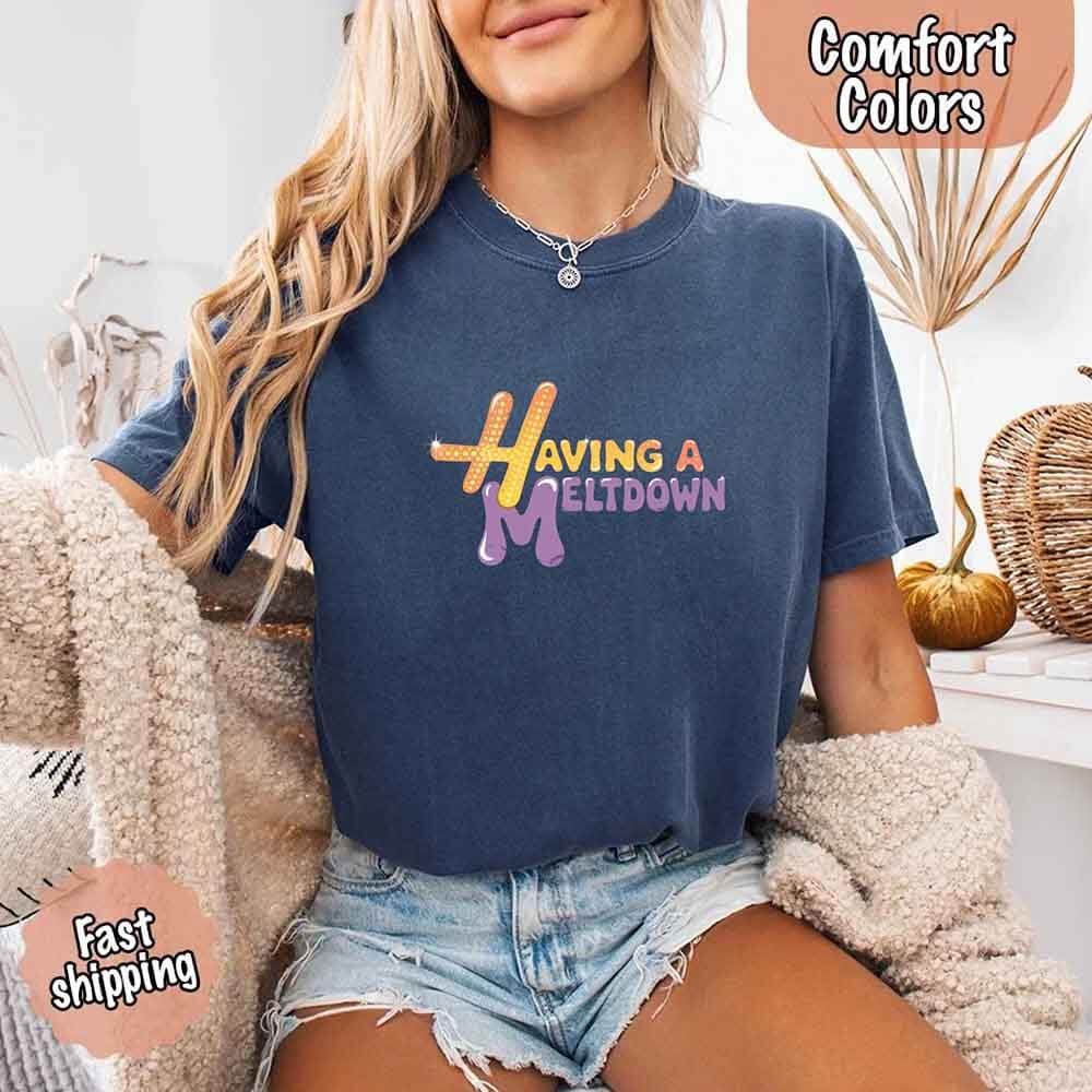 Women’s Graphic T-Shirt - 100% Ring-Spun Cotton Heavyweight Top - Having A Meltdown Print - S-4XL